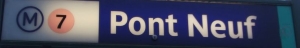 métro Pont Neuf Pont Neuf